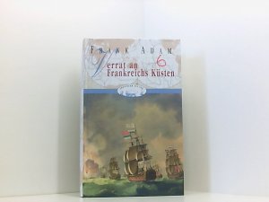 Verrat an Frankreichs Küsten - David Winters Abenteuer im Kampf gegen die Französische Revolution