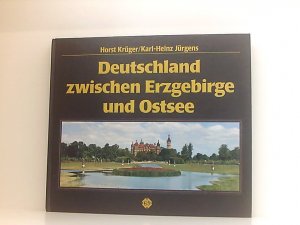 gebrauchtes Buch – Horst Krüger und Karl-Heinz Jürgens – Deutschland zwischen Erzgebirge und Ostsee. Dt. /Engl. /Franz.