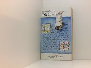 Die Insel. Eine Robinsonade. Aus der Reihe: Bibliothek des Abenteuers.