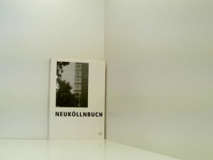 gebrauchtes Buch – Diehl, Verena Sarah – Neuköllnbuch hrsg. von Verena Sarah Diehl ... [Bilder und Texte von Doris Akrap ...]