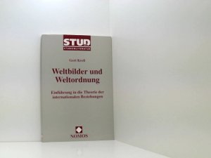 gebrauchtes Buch – Gerd Krell – Weltbilder und Weltordnung Einführung in die Theorie der internationalen Beziehungen