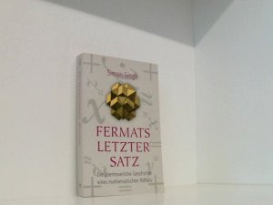 gebrauchtes Buch – Singh, Simon und Klaus Fritz – Fermats letzter Satz: Die abenteuerliche Geschichte eines mathematischen Rätsels die abenteuerliche Geschichte eines mathematischen Rätsels