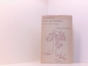 Lesen und Schreiben. Aufsätze und Betrachtungen (Edition Neue Texte)