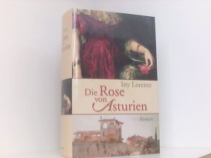 Die Rose von Asturien. Roman