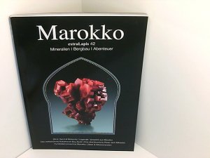 extraLapis No. 42 - Marokko (Mineralien Bergbau Abenteuer) {Broschiertes Paperback} (extraLapis)