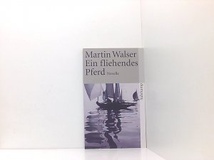 gebrauchtes Buch – Martin Walser – Ein fliehendes Pferd: Novelle (suhrkamp taschenbuch) Novelle