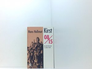 gebrauchtes Buch – Hellmut Kirst – 08/15 Hans Hellmut Kirst