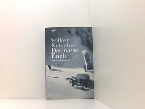 gebrauchtes Buch – Volker Kutscher – Der nasse Fisch: Roman (Die Gereon-Rath-Romane, Band 1) Roman