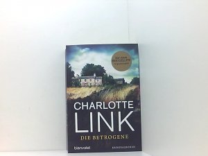 gebrauchtes Buch – Charlotte Link – Die Betrogene: Kriminalroman (Die Kate-Linville-Reihe, Band 1) Kriminalroman