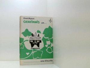 Geheimnis-Serie: Geheimnis um eine Efeuvilla (14. Erlebnis der sechs Spürnasen)