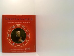 gebrauchtes Buch – Peter Lorie – Nostradamus - Ausblick in das nächste Jahrtausend : die Prophezeiungen bis 2016. die Prophezeiungen bis 2016