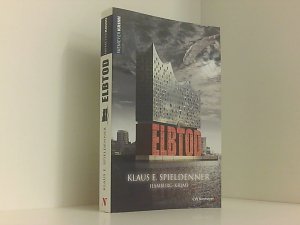 gebrauchtes Buch – Klaus E. Spieldenner – ELBTOD: Hamburg-Krimi Hamburg-Krimi