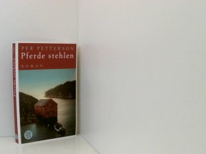 gebrauchtes Buch – Petterson, Per und Ina Kronenberger – Pferde stehlen: Roman Roman