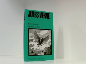 Jules Verne. Bd. 10. Robur der Sieger / Der Herr der Welt.