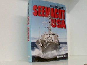 gebrauchtes Buch – Stefan Terzibaschitsch – Seemacht USA. Rüstung, Organisation, Dislozierung, Entwicklung Bd. 1