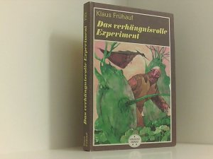 Das verhängnisvolle Experiment. OPpbd, an den Kanten leicht berieben, ansonsten . - 338 S. (pages)