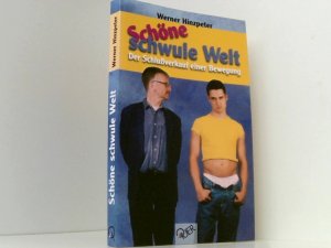 gebrauchtes Buch – Werner Hinzpeter – Schöne schwule Welt der Schlussverkauf einer Bewegung