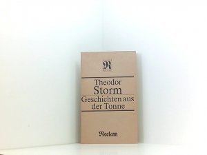 Geschichten aus der Tonne. [und andere] Märchen und Geschichten. [Der kleine Häwelmann - Ein Kindermärchen. Hinzelmeier - Eine nachdenkliche Geschichte […]