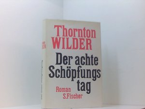 Der achte Schöpfungstag. Roman