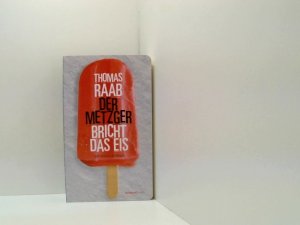 Der Metzger bricht das Eis: Kriminalroman (HAYMON TASCHENBUCH) Kriminalroman