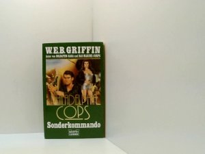 gebrauchtes Buch – Griffin, W E – Philadelphia-Cops / Sonderkommando (Allgemeine Reihe. Bastei Lübbe Taschenbücher) Bd. 2. Sonderkommando