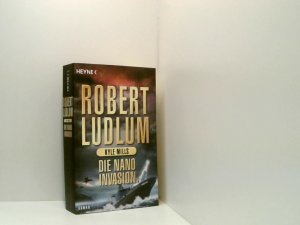 gebrauchtes Buch – Ludlum, Robert – Die Nano-Invasion: Roman Roman