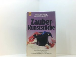 Zauber - Kunststücke. Berühmte Zauberkünstler verraten ihre Tricks. berühmte Zauberkünstler verraten ihre Tricks ; Zauberkunststücke zum Nachmachen