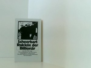 Rakkox der Billionär (insel Taschenbuch 196) Paul Scheerbart. Mit 4 Ill. von Felix Valotton. Mit e. Nachw. von Franz Rottensteiner