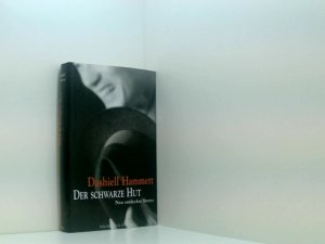 gebrauchtes Buch – Dashiell Hammett – Der schwarze Hut Dashiell Hammett. [Übers.: Benjamin Schwarz]