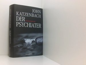 gebrauchtes Buch – Katzenbach, John, Anke Kreutzer und Dr – Der Psychiater: Psychothriller Psychothriller