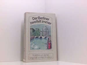 Der Berliner zweifelt immer