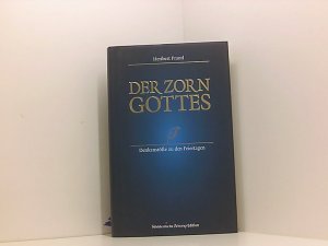 gebrauchtes Buch – Heribert Prantl – Der Zorn Gottes - Denkanstöße zu den Feiertagen Denkanstöße zu den Feiertagen