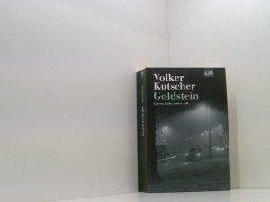 gebrauchtes Buch – Volker Kutscher – Goldstein: Gereon Raths dritter Fall Gereon Raths dritter Fall