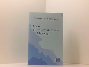 gebrauchtes Buch – Christoph Ransmayr – Atlas eines ängstlichen Mannes Christoph Ransmayr