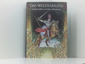 gebrauchtes Buch – Da Waltharilied nacherzählt von Volker Ebersbach