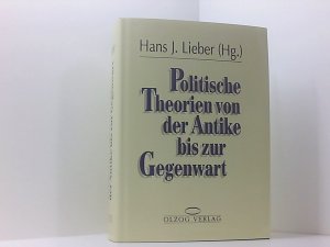 Politische Theorien von der Antike bis zur Gegenwart Hans J. Lieber