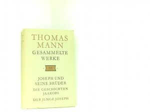 Gesammelte Werke. Bd. 3. Joseph und seine Brüder