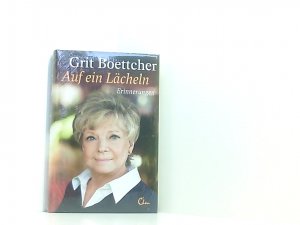 gebrauchtes Buch – Boettcher, Grit und Renate Schramm – Auf ein Lächeln: Erinnerungen Erinnerungen