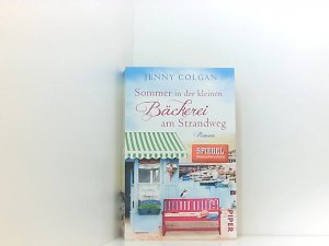 gebrauchtes Buch – Colgan, Jenny und Sonja Hagemann – Sommer in der kleinen Bäckerei am Strandweg (Die kleine Bäckerei am Strandweg 2): Roman | Romantisch-humorvoller Frauenroman mit leckeren Rezepten Roman