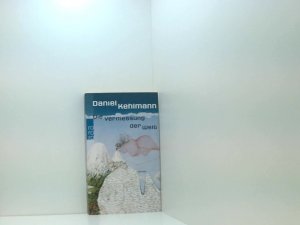 gebrauchtes Buch – Daniel Kehlmann – Die Vermessung der Welt Roman