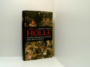 gebrauchtes Buch – Helmut Werner – Die Hölle Jenseitsvorstellungen der Menschheit