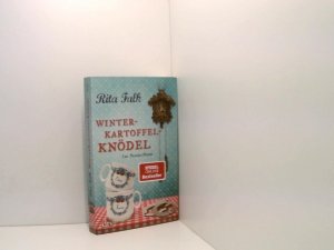 gebrauchtes Buch – Rita Falk – Winterkartoffelknödel: Der erste Fall für den Eberhofer – Ein Provinzkrimi (Franz Eberhofer, Band 1) ein Provinzkrimi