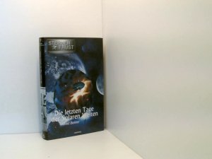 STERNENFAUST Buch. 6, Die letzten tage der solaren welten (Gebunden mit Schutzumschlag)