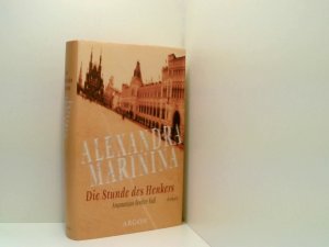 gebrauchtes Buch – Alexandra Marinina – Die Stunde des Henkers: Roman Roman