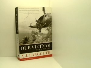 Our Vietnam: The War 1954-1975