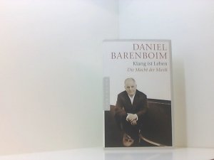 gebrauchtes Buch – Barenboim, Daniel und Michael Müller – "Klang ist Leben": Die Macht der Musik die Macht der Musik