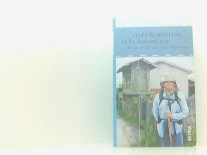 gebrauchtes Buch – Hape Kerkeling – Ich bin dann mal weg: Meine Reise auf dem Jakobsweg meine Reise auf dem Jakobsweg