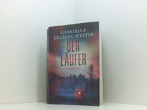 gebrauchtes Buch – Ullberg Westin – Der Läufer: Kriminalroman (Ein Johan-Rokka-Krimi, Band 2)