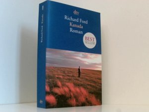 gebrauchtes Buch – Ford, Richard und Frank Heibert – Kanada: Roman Roman
