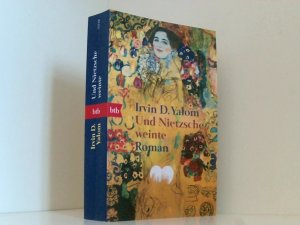 gebrauchtes Buch – Irvin D. Yalom und Uda Strätling – Und Nietzsche weinte: Roman Roman